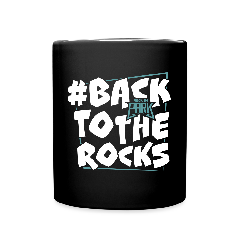 #backtotherocks - Mug - Schwarz